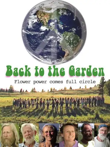 Watch and Download Back to the Garden, Flower Power Comes Full Circle 1