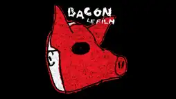 Watch and Download Bacon, the Movie 2