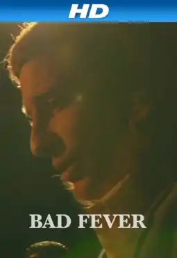 Watch and Download Bad Fever 2