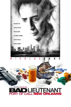 Watch and Download Bad Lieutenant: Port of Call – New Orleans