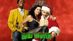 Watch and Download Bad Santa 3