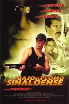 Watch and Download Bajo el plomo de Sinaloa