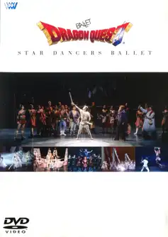 Watch and Download Ballet Dragon Quest ~ Star Dancers Ballet