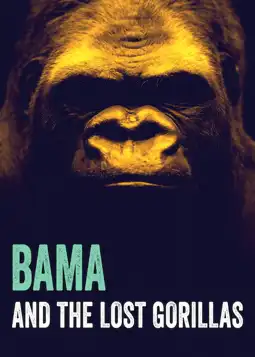 Watch and Download Bama and the Lost Gorillas 6