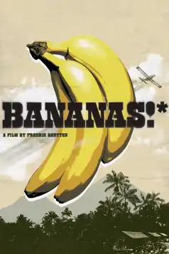 Watch and Download Bananas!*