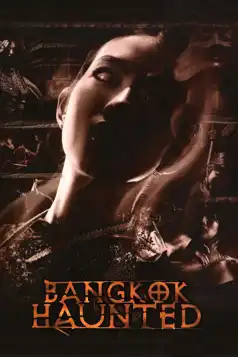 Watch and Download Bangkok Haunted