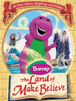 Watch and Download Barney: The Land of Make Believe 1