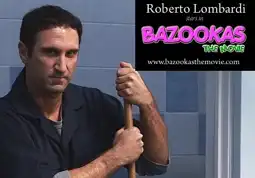 Watch and Download Bazookas: The Movie 3