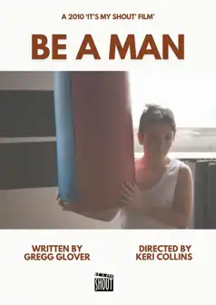 Watch and Download Be A Man