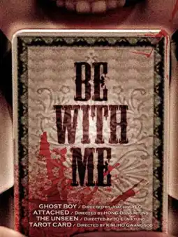 Watch and Download Be with Me 3