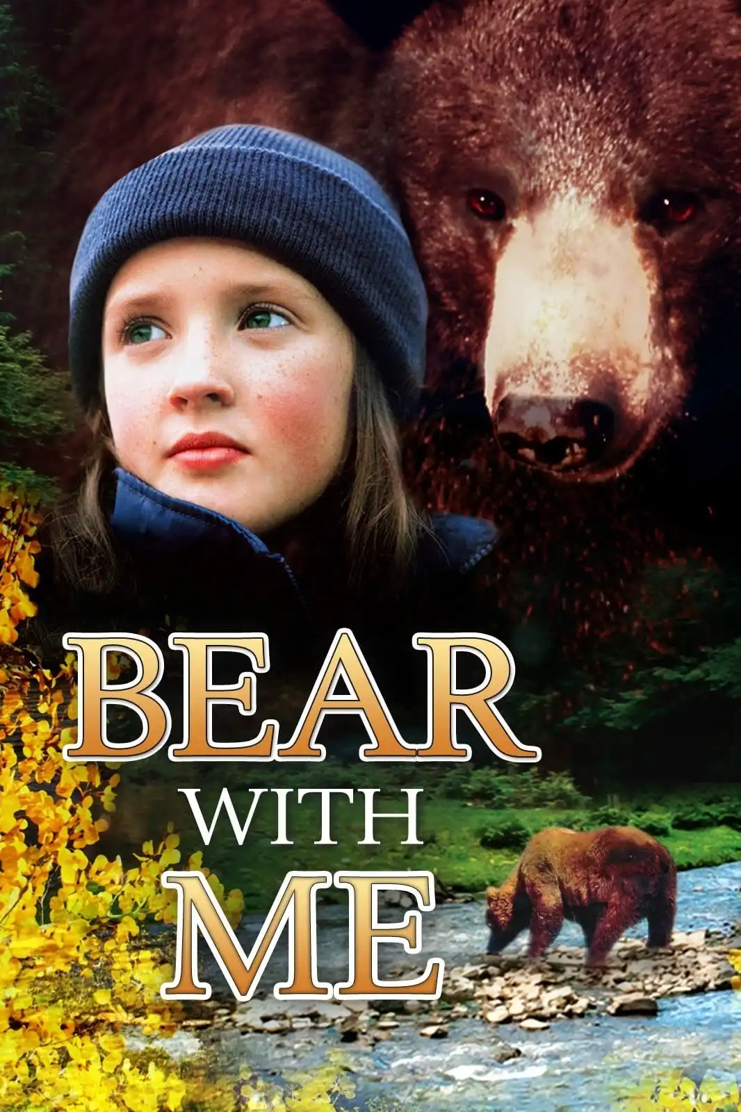 Watch and Download Bear with Me