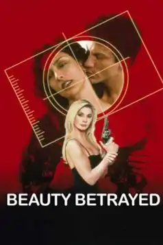 Watch and Download Beauty Betrayed