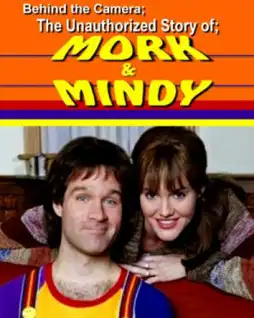 Watch and Download Behind the Camera: The Unauthorized Story of 'Mork & Mindy' 3