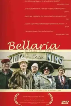 Watch and Download Bellaria, So lange wir leben