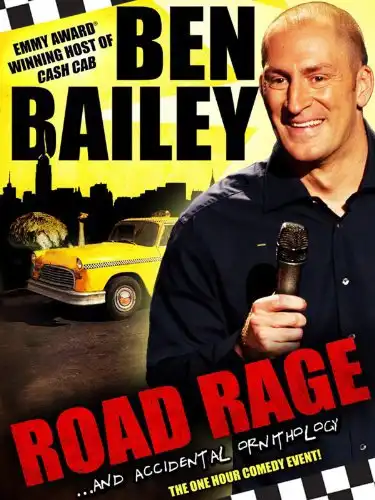 Watch and Download Ben Bailey: Road Rage 2