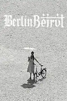 Watch and Download BerlinBeirut