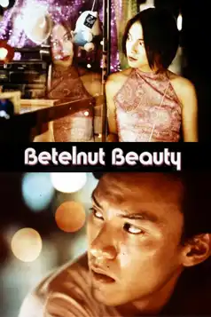 Watch and Download Betelnut Beauty