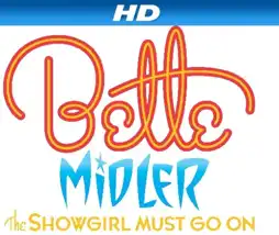 Watch and Download Bette Midler: The Showgirl Must Go On 2