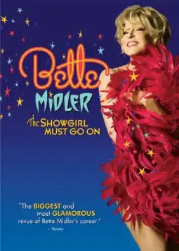 Watch and Download Bette Midler: The Showgirl Must Go On 3