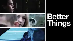 Watch and Download Better Things 2