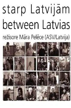 Watch and Download Between Latvias