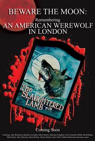 Watch and Download Beware the Moon: Remembering 'An American Werewolf in London' 2