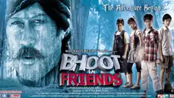 Watch and Download Bhoot and Friends 1