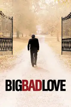 Watch and Download Big Bad Love