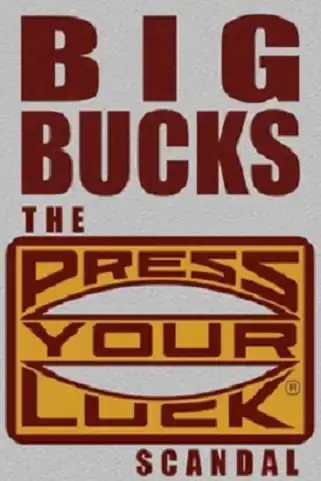 Watch and Download Big Bucks: The Press Your Luck Scandal 1