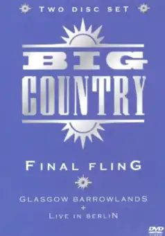 Watch and Download Big Country: Final Fling