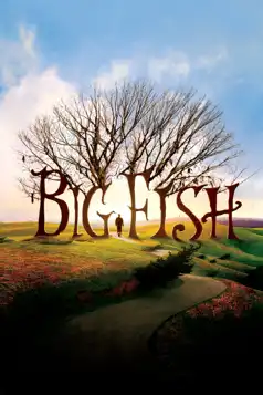 Watch and Download Big Fish