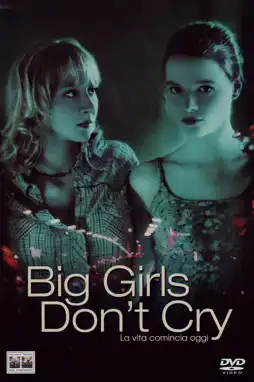 Watch and Download Big Girls Don't Cry 6