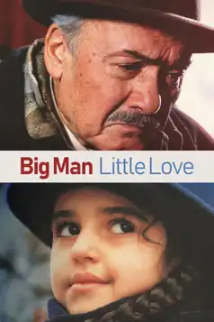 Watch and Download Big Man, Little Love