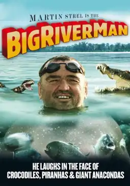 Watch and Download Big River Man 1