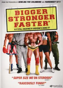 Watch and Download Bigger Stronger Faster* 4