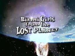 Watch and Download Bikini Girls from the Lost Planet 10