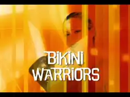 Watch and Download Bikini Warriors 6