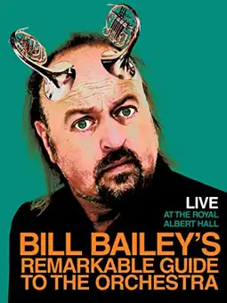 Watch and Download Bill Bailey's Remarkable Guide to the Orchestra 2