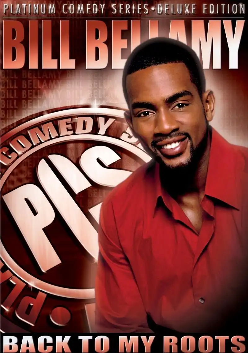 Watch and Download Bill Bellamy: Back to My Roots 1