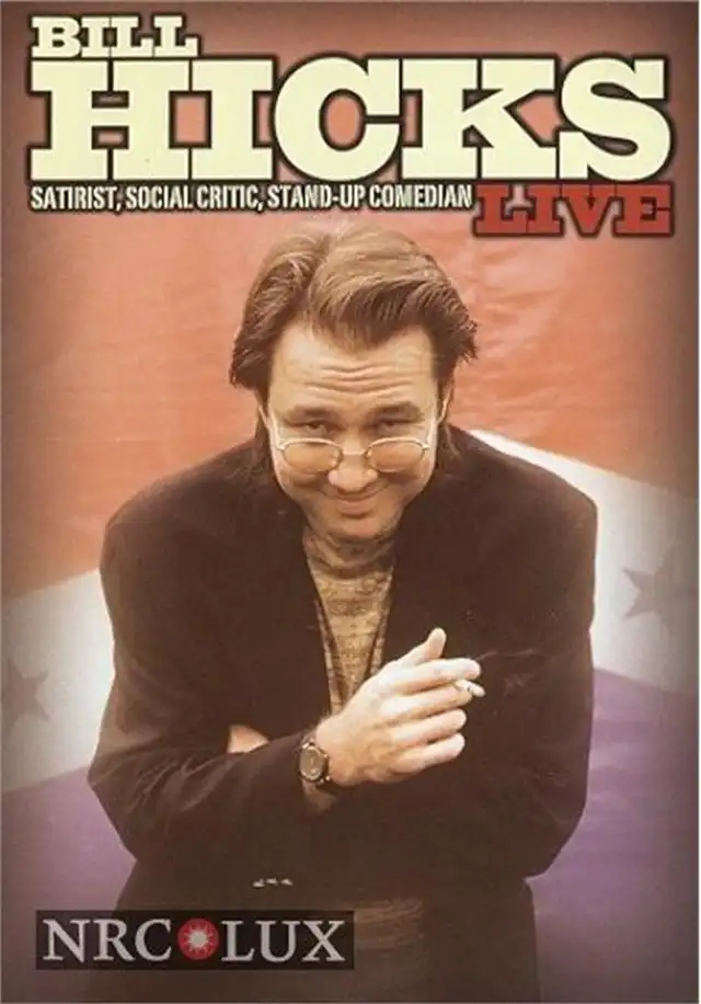 Watch and Download Bill Hicks Live: Satirist, Social Critic, Stand-up Comedian 1