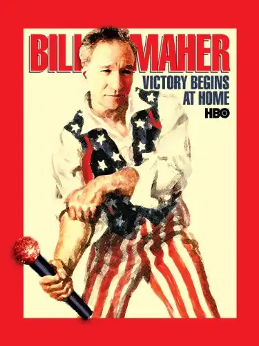 Watch and Download Bill Maher: Victory Begins at Home 1