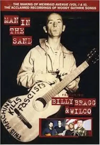 Watch and Download Billy Bragg & Wilco: Man in the Sand 2