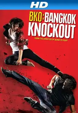 Watch and Download BKO: Bangkok Knockout 2