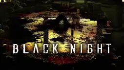 Watch and Download Black Night 2