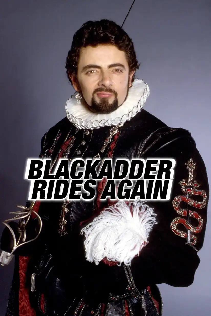 Watch and Download Blackadder Rides Again 4