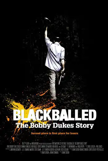 Watch and Download Blackballed: The Bobby Dukes Story 1