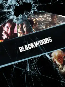 Watch and Download Blackwoods 1