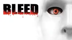 Watch and Download Bleed 2