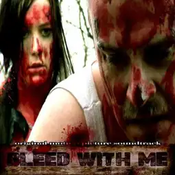 Watch and Download Bleed With Me 5