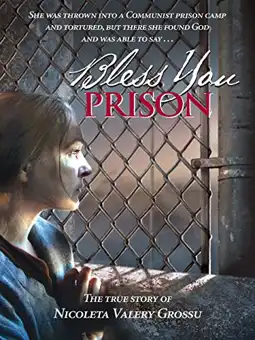 Watch and Download Bless You, Prison 4